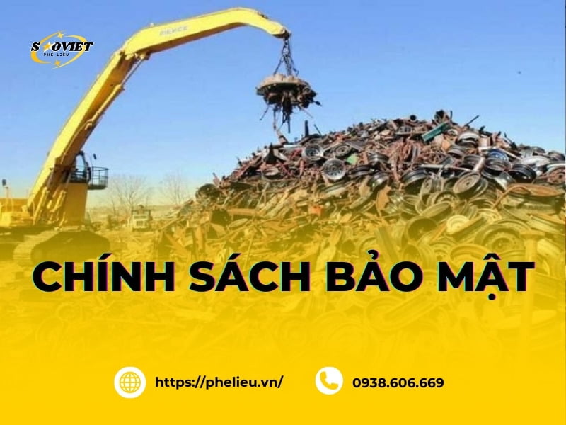 Chính sách bảo mật tại Công ty TNHH Phế Liệu Sao Việt