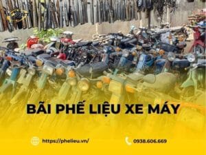 Bãi xe máy phế liệu: thu mua xe phế liệu toàn quốc