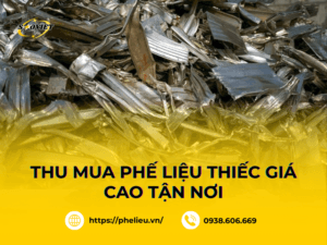 Phế liệu Sao Việt thu mua tất cả các loại thiếc phế liệu giá cao