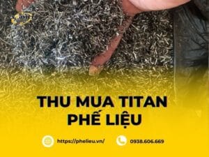 Thu mua titan phế liệu