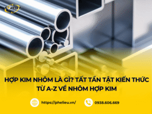 Thông tin về hợp kim nhôm ngày càng nhiều