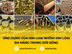 Các ứng dụng của kim loại nhôm ngày càng rõ ràng