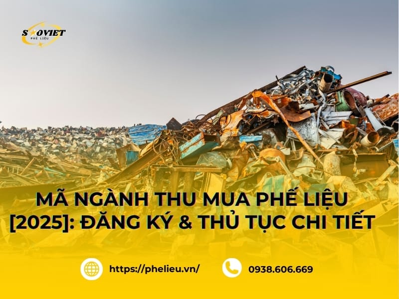 Mã ngành thu mua phế liệu được quy định rõ trong pháp luật Việt Nam