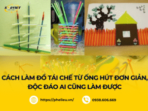Làm đồ tái chế từ ống hút không phức tạp như nhiều người vẫn nhầm tưởng