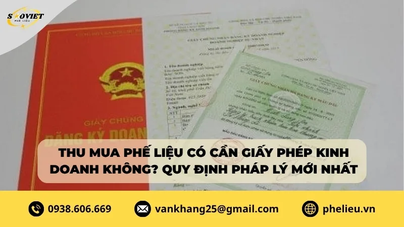 Thu mua phế liệu có cần giấy phép không
